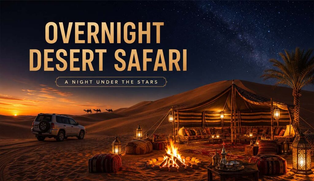 Overnight Desert Safari